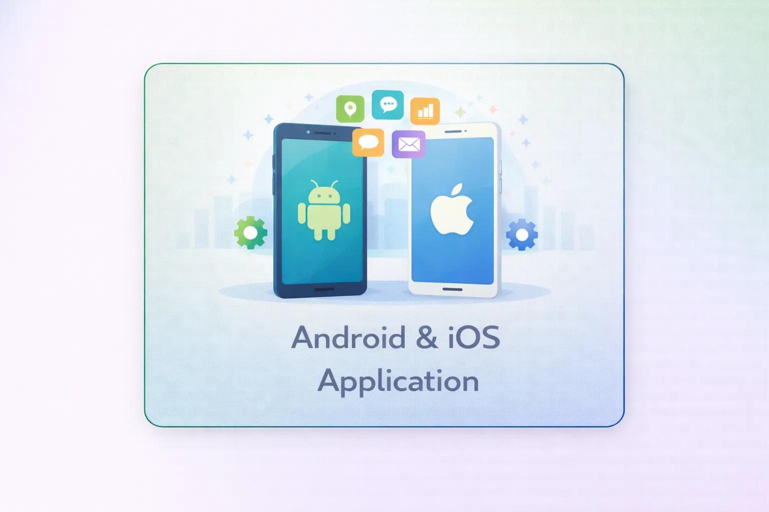 Android & IOS Application